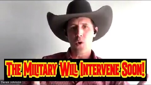 Derek Johnson Latest Bombshell: The Military Will Intervene Soon!