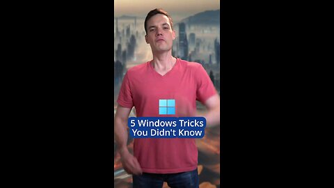 5 windows tricks you should know