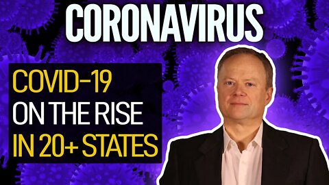 Covid-19 On The Rise In 20+ States