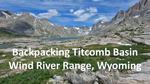 Backpacking Titcomb Basin: Wind River Range