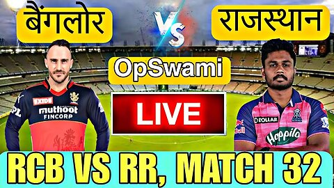 🔴LIVE CRICKET MATCH TODAY | CRICKET LIVE | 32th MATCH IPL | RCB vs RR LIVE MATCH TODAY Cricket 22