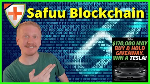 Safuu Protocol Gets Its Own Blockchain!? | $170,000 May Buy and Hold Giveaway | Win a TESLA!