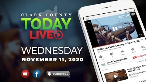 WATCH: Clark County TODAY LIVE • Wednesday, November 11, 2020