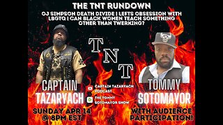 The Rundown 4-15-24 With TNT Tommy & Tazaryach