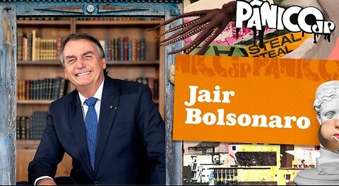 JAIR BOLSONARO NO PÂNICO - 03/07/23