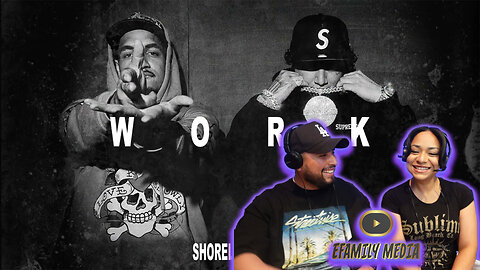 Shoreline Mafia - Work [OHGEESY & FENIX FLEXIN] (eFamily Reaction!) @ShorelineMafia