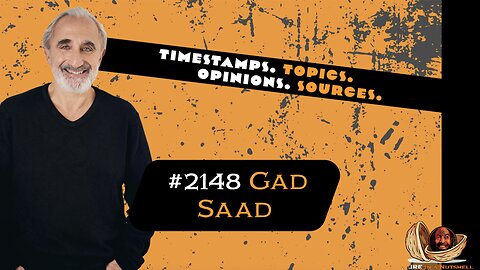 JRE#2148 Gad Saad. A BIT PROPAGANDI THERE GAD!