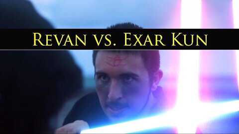 Revan vs Exar Kun - A Star Wars Fan Film by WhiteStar Productions