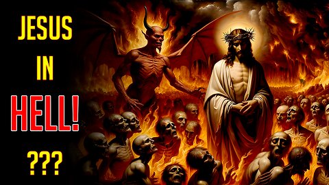 What Jesus Did In Hell Will Shock You!