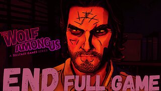 THE WOLF AMONG US Gameplay Walkthrough Finale & Ending FULL GAME