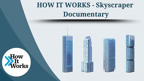 HOW IT WORKS - Skyscraper | Documentary