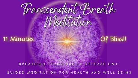 Expand Your Consciousness: Transcend with the Power of Your Breath (Guided Meditation)