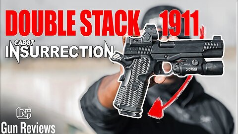 Cabot Guns First Double Stack 1911 - The Insurrection