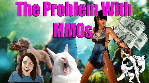 The Biggest Problems With MMOs Today - Poll Results and Discussion - Also YOUR Comments! - 2016