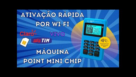 Ativação rápida por WI-FI, da Máquina Point Mini Chip D175 do Mercado Pago