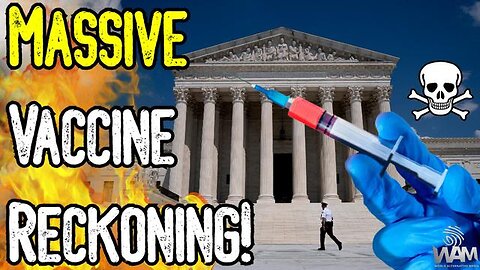 MASSIVE VACCINE RECKONING! - Even Hollywood Is Talking About It! - HUGE Lawsuits