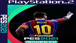 PES 2021 PS2 ADVANCED LANÇAMENTO EDITOR LETO