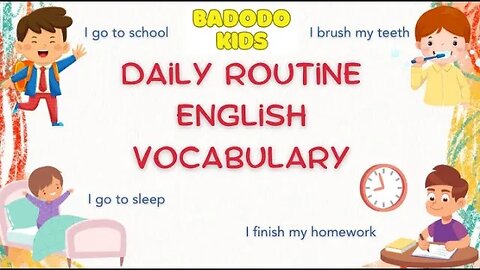 Daily Routine English Vocabulary For Kids | English Words and Sentences | Badodo Kids