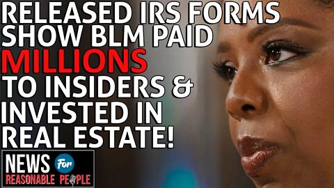 IRS Forms Show BLM Paid Millions to Insiders & Invested in Stock Market & Real Estate