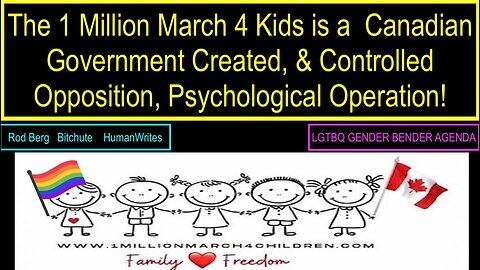 1 Million March 4 Kids is a Canadian Rothschild Government Production!