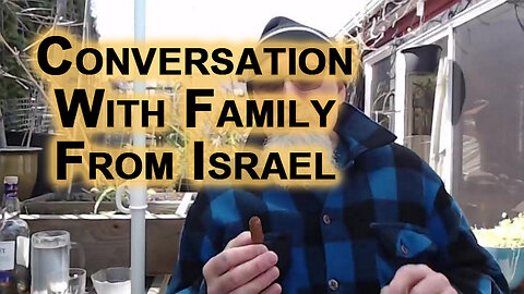 2012 Conversation With Extended Family From Israel: Zionist Fanatic Couldn’t See Collapse [SEE LINK]
