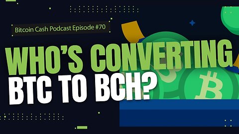 Who's Converting BTC to BCH