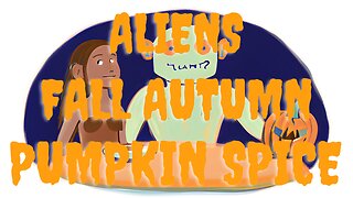 Aliens Fall Autumn and Pumpkin Spice