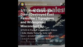 3/11: How Corporate Greed Destroyed East Palestine | Egregious & Widespread Misconduct by @Starbucks