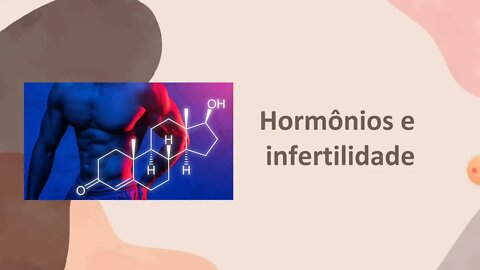 💪Hormônios e a infertilidade masculina😔