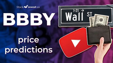 BBBY Price Predictions - Bed Bath & Beyond Inc. Stock Analysis for Friday, August 19th