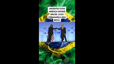 OTAN incentiva a divisão do Brasil?