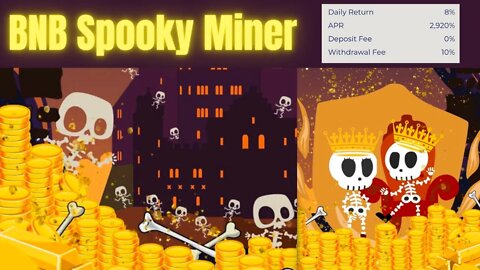BNB Spooky Miner | 8% DAILY ROI | My Favourite TRIO 💀💀💀