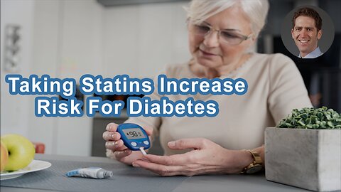Does Taking A Statin Increase Risk For Diabetes?