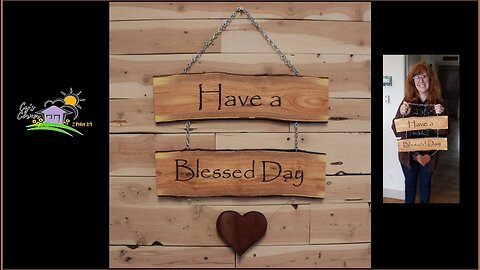 Have a Blessed Day Sign