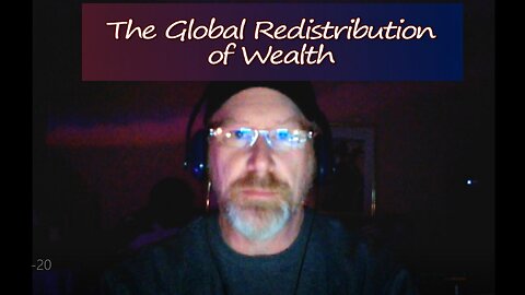 LR Podcast The Global Redistribution of Wealth