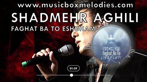 [Music box melodies] - Faghat Ba To Eshgham by Shadmehr Aghili