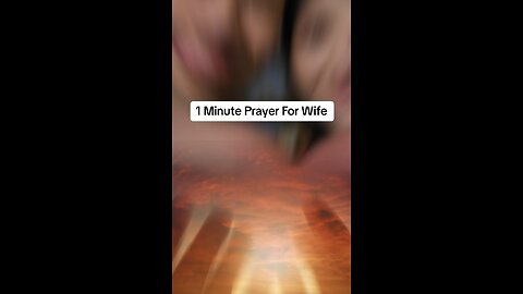 1 minute Prayer (Dua) for wife |