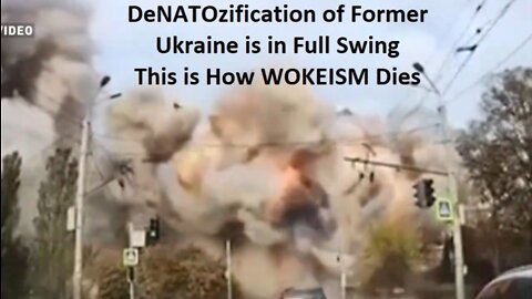 Former Ukraine Being DeNATOzified Big Time, Rus Aerospace Force Hits Hard Again- Update Oct 12, 2022