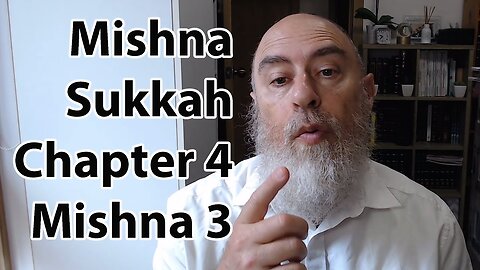Mishna Sukkah Chapter 4 Mishna 3