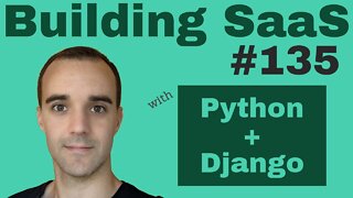 Brew Install The World - Building SaaS with Python and Django #135