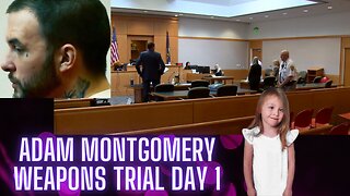 Adam Montgomery Weapons Trial Day 1