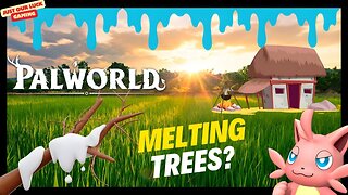 Have You Seen The MELTING TREES In Palworld?! | Palworld Episode 2