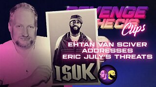 Ethan Van Sciver Addresses Threats From Eric July | ROTC Clips