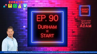 Ep. 90 Durham = Start