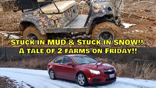 Stuck in Mud AND Stuck in Snow! Friday night farm vlog, a tale of 2 farms!!