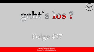 geht`s los ? Folge 497