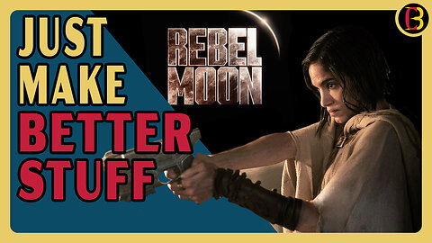 Rebel Moon Has to Succeed | Netflix Admits Their Past Content is BAD