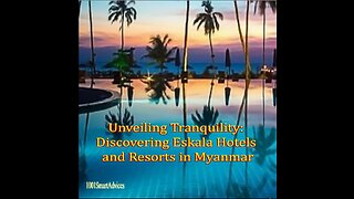 Unveiling Tranquility: Discovering Eskala Hotels and Resorts in Myanmar