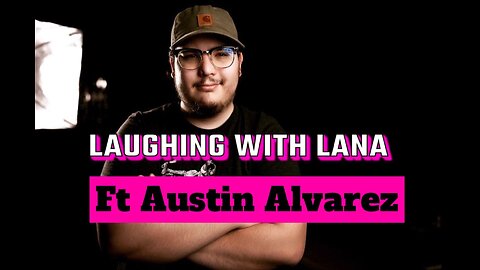 Laughing with Lana - Lana went to jail ft Austin Alvarez