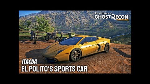 Steal El Polito's Sports Car ⥘ Tom Clancy's Ghost Recon Wildlands